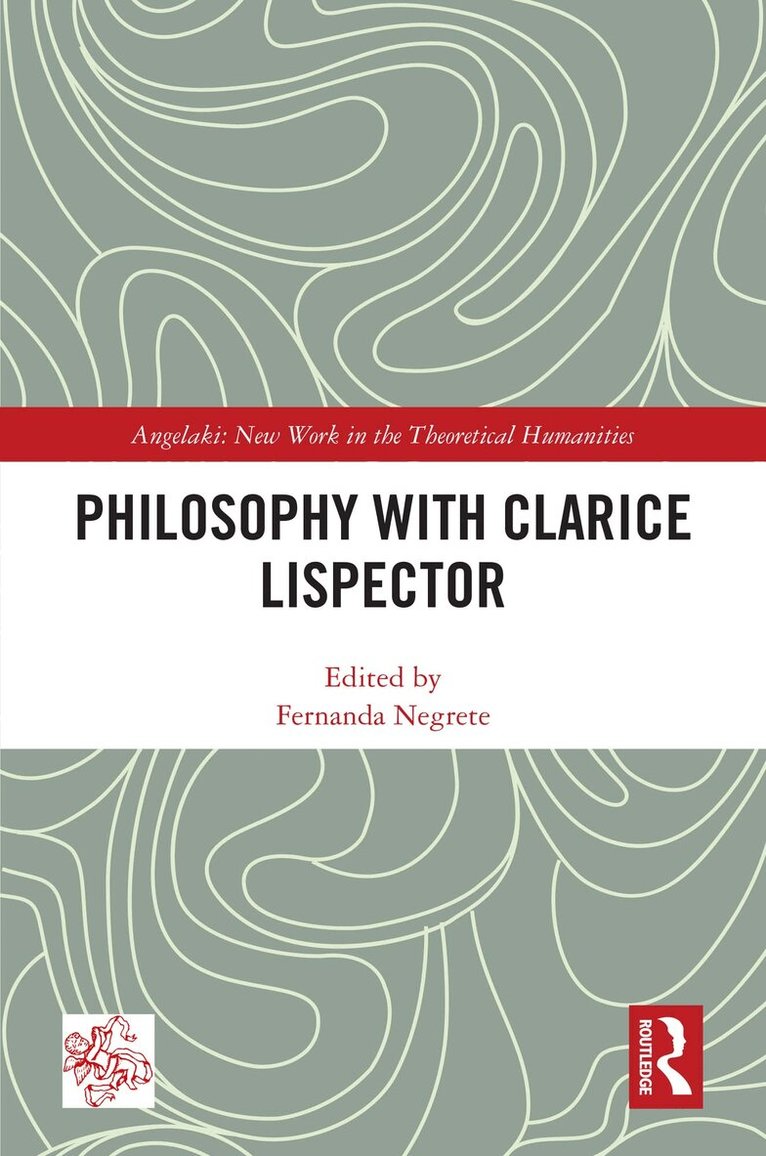 Fernanda Negrete - Philosophy with Clarice Lispector, Häftad