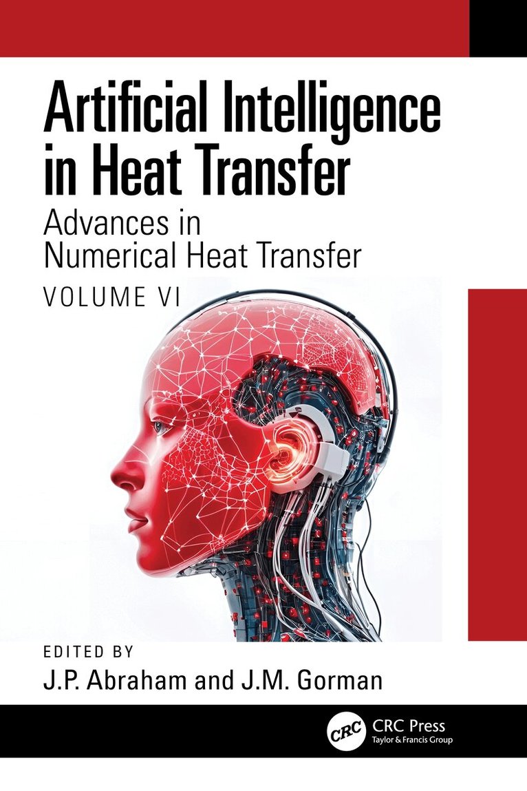 J.P. Abraham, J.M. Gorman - Artificial Intelligence in Heat Transfer, Häftad