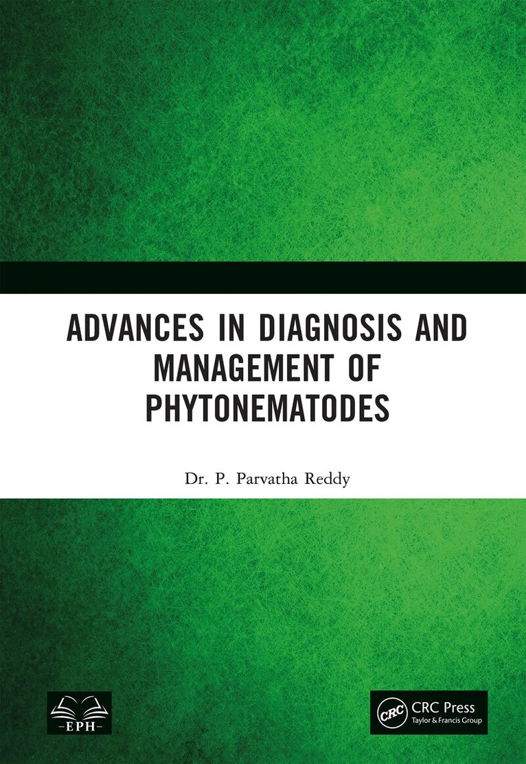 P. Parvatha Reddy - Advances in Diagnosis and Management of Phytonematodes, Inbunden