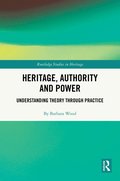 Heritage, Authority and Power