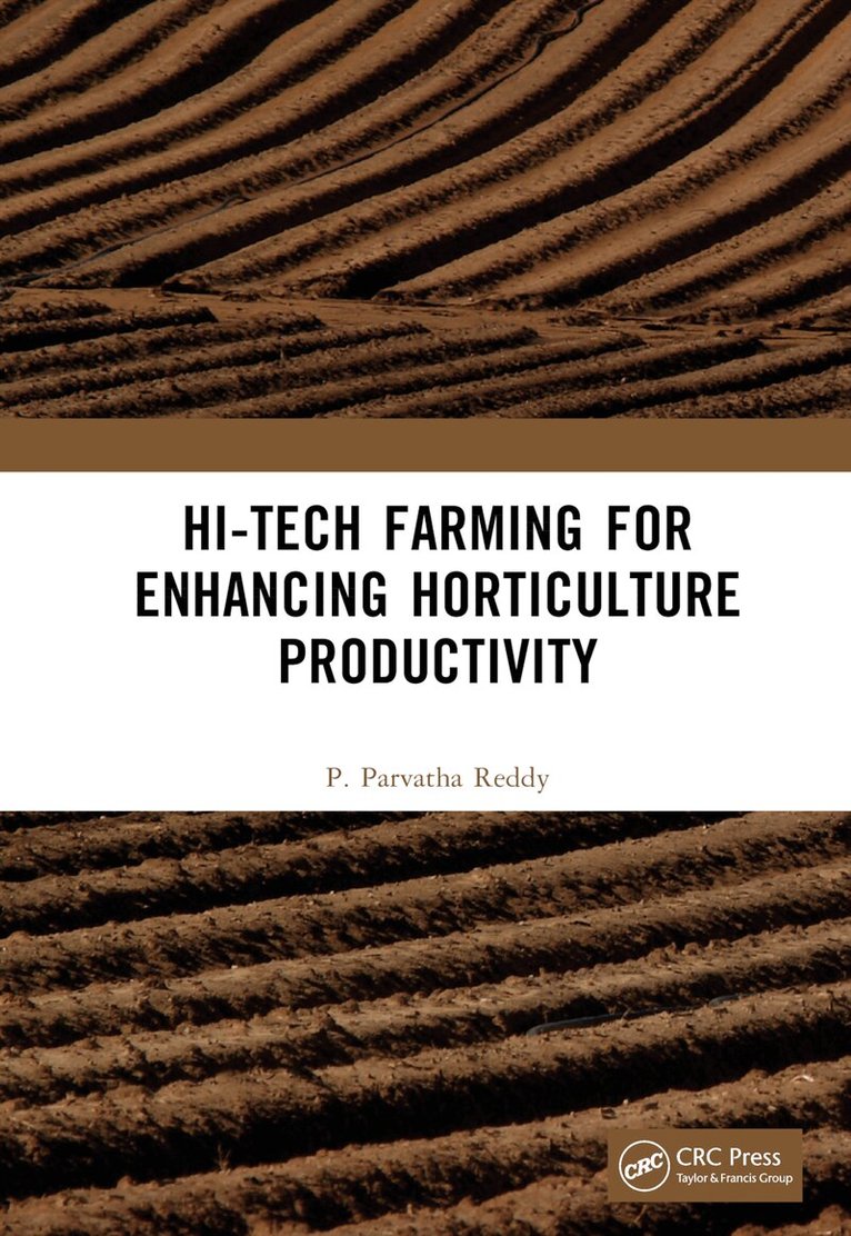 P. Parvatha Reddy - Hi-Tech Farming for Enhancing Horticulture Productivity, Inbunden
