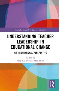Understanding Teacher Leadership in Educational Change
