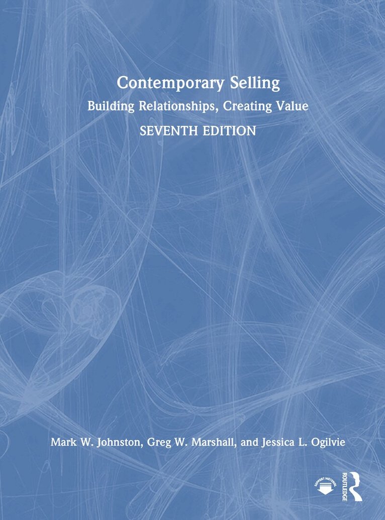 Mark W. Johnston, Greg W. Marshall, Jessica L. Ogilvie - Contemporary Selling, Inbunden