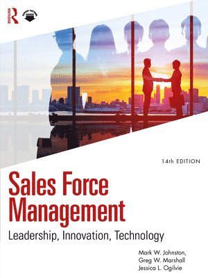 Mark W. Johnston, Greg W. Marshall, Jessica L. Ogilvie - Sales Force Management, Häftad