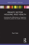 Private Sector Housing and Health