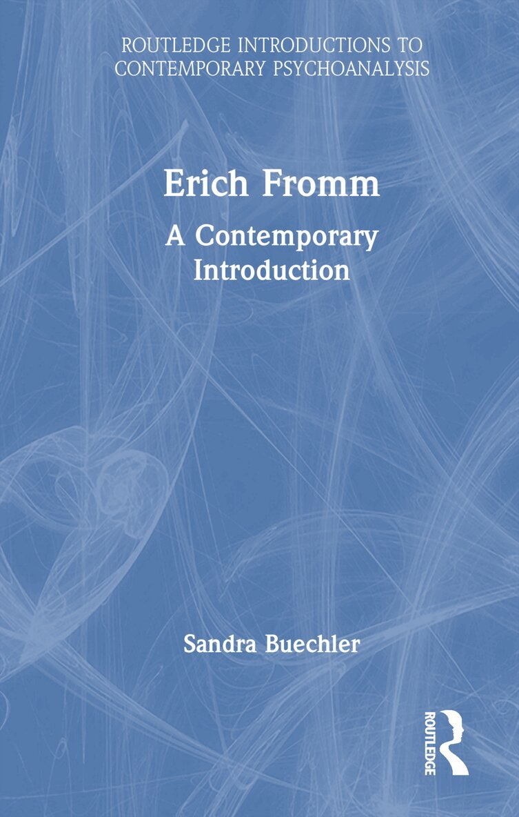 Sandra Buechler - Erich Fromm, Inbunden. Tillgänglighet: Lägg i varukorg