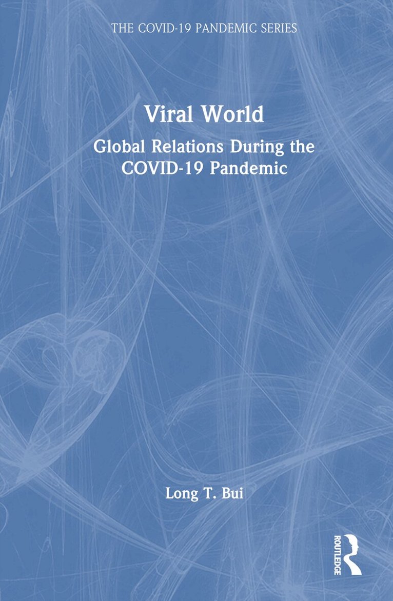 Long T. Bui - Viral World, Inbunden
