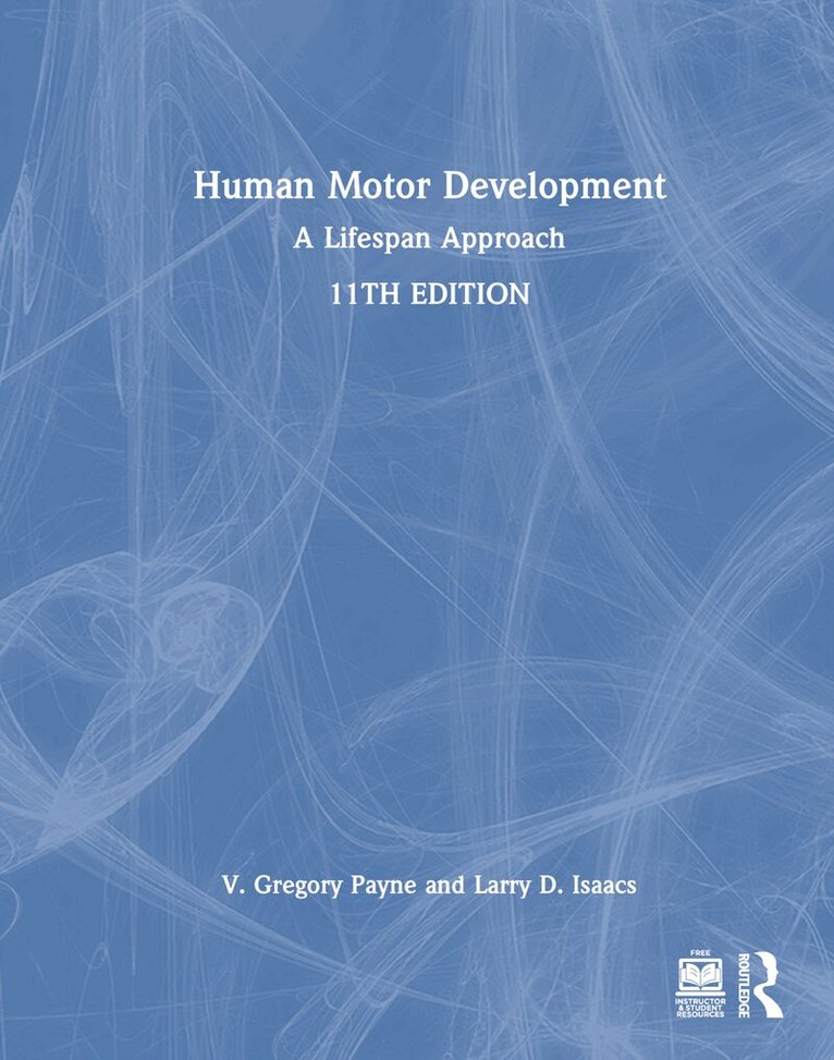 V. Gregory Payne, Larry D. Isaacs - Human Motor Development, Inbunden. Tillgänglighet: Lägg i varukorg