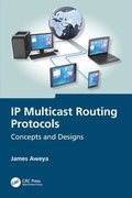 IP Multicast Routing Protocols
