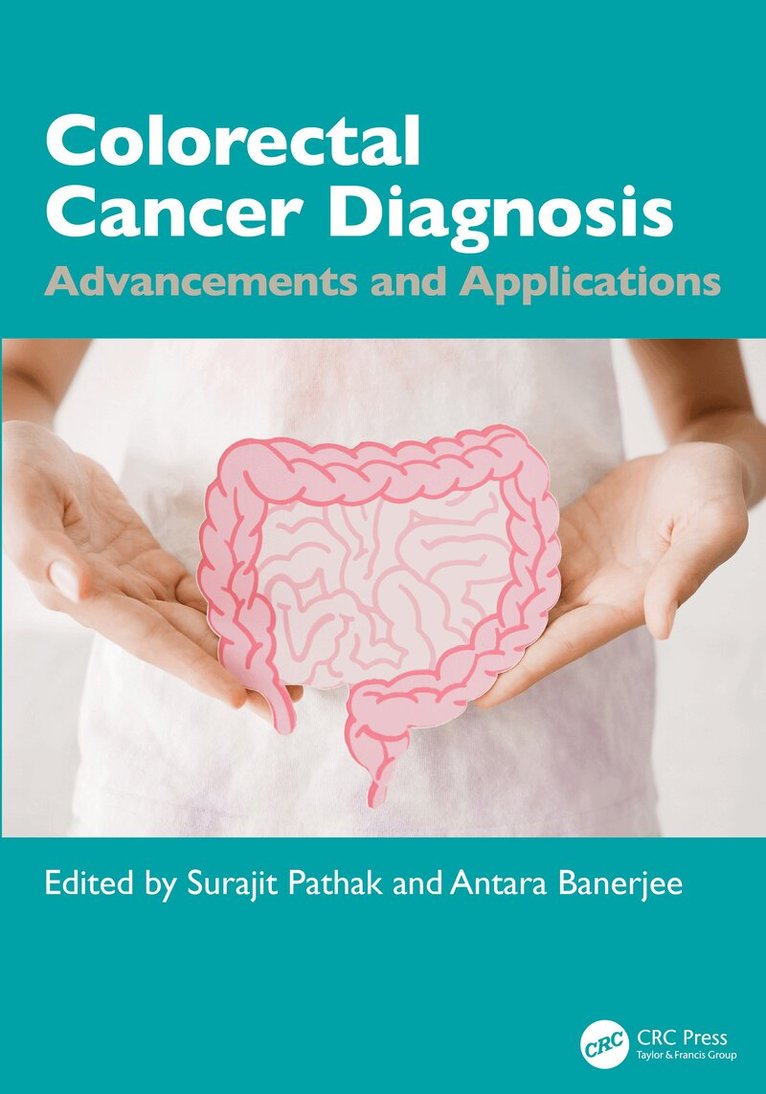 Surajit Pathak, Antara Banerjee - Colorectal Cancer Diagnosis, Inbunden
