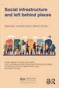 Social infrastructure and left behind places