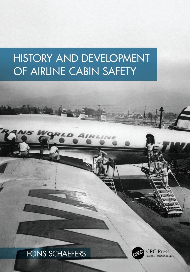 Fons Schaefers - History and Development of Airline Cabin Safety, Häftad