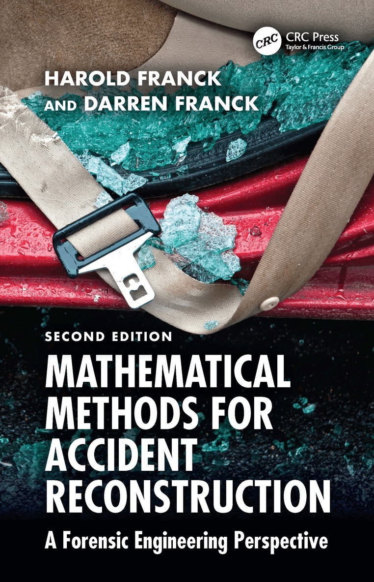 Harold Franck, Darren Franck - Mathematical Methods for Accident Reconstruction, Inbunden. Tillgänglighet: Lägg i varukorg