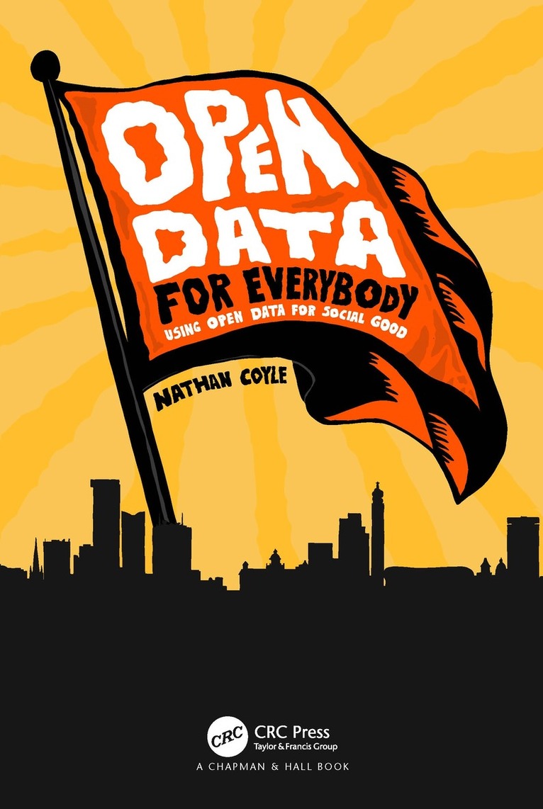Nathan Coyle - Open Data for Everybody, Häftad. Tillgänglighet: Lägg i varukorg