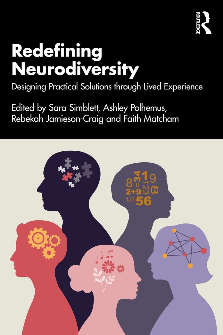 Sara Simblett, Faith Matcham, Ashley Polhemus, Rebekah Jamieson-Craig - Redefining Neurodiversity, Häftad. Tillgänglighet: Lägg i varukorg