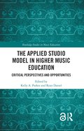Applied Studio Model in Higher Music Education