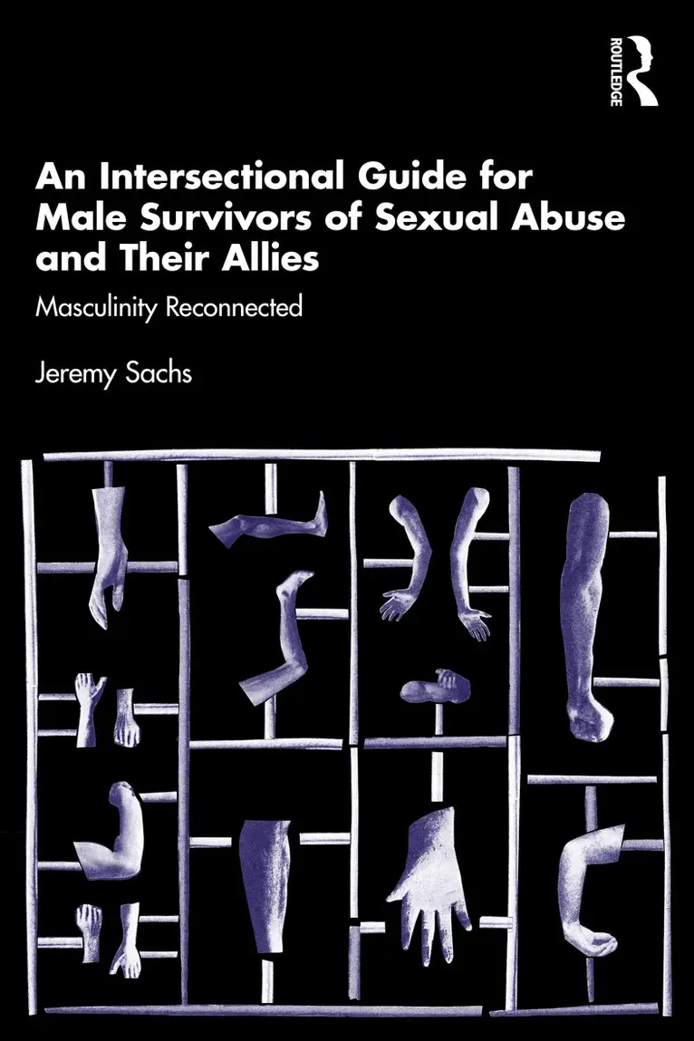 Intersectional Guide for Male Survivors of Sexual Abuse and Their Allies