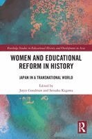 Joyce Goodman, Setsuko Kagawa - Women and Educational Reform in History, Häftad