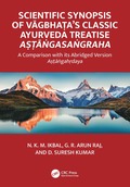 Scientific Synopsis of V?gbha?a's Classic Ayurveda Treatise A????gasa?graha