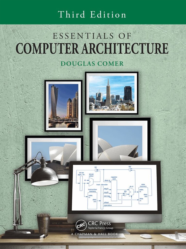 Douglas Comer - Essentials of Computer Architecture, Häftad. Tillgänglighet: Lägg i varukorg
