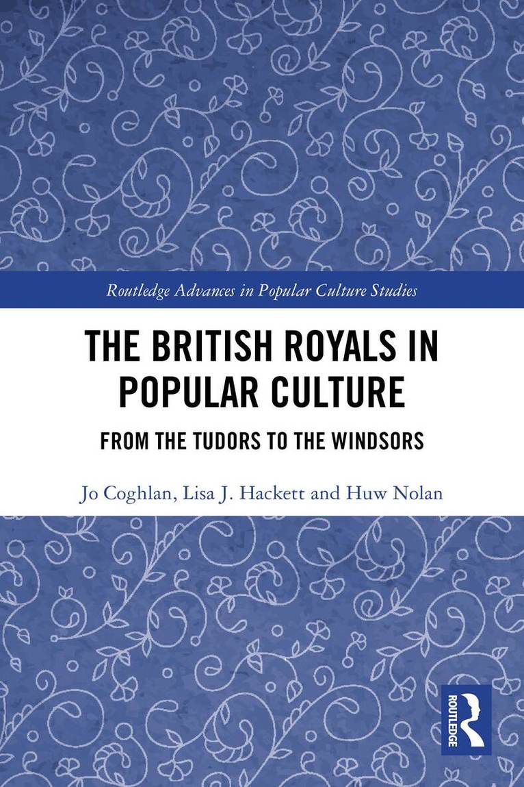 Jo Coghlan, Lisa J. Hackett, Huw Nolan - British Royals in Popular Culture, Häftad. Tillgänglighet: Lägg i varukorg