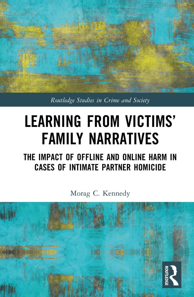 Morag C. Kennedy - Learning from Victims’ Family Narratives, Inbunden. Tillgänglighet: Lägg i varukorg