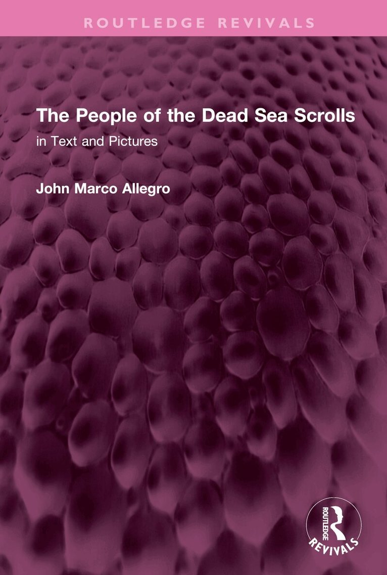 John Marco Allegro - People of the Dead Sea Scrolls, Inbunden