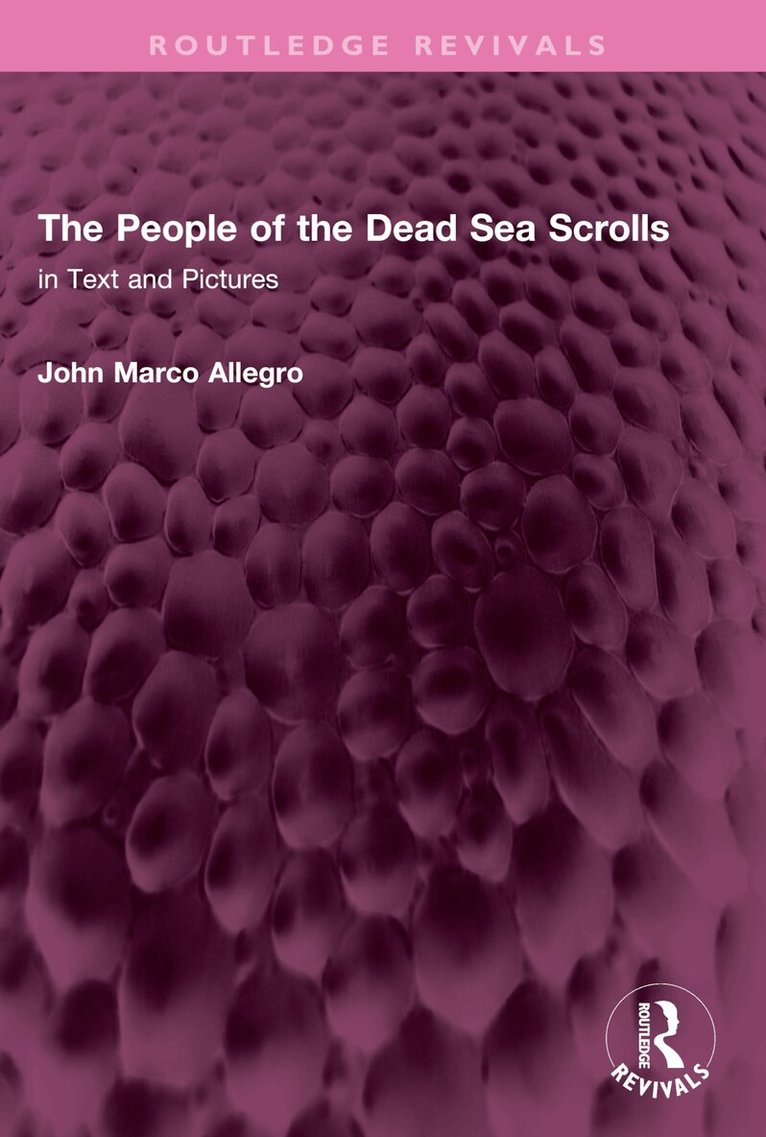 John Marco Allegro - People of the Dead Sea Scrolls, Häftad