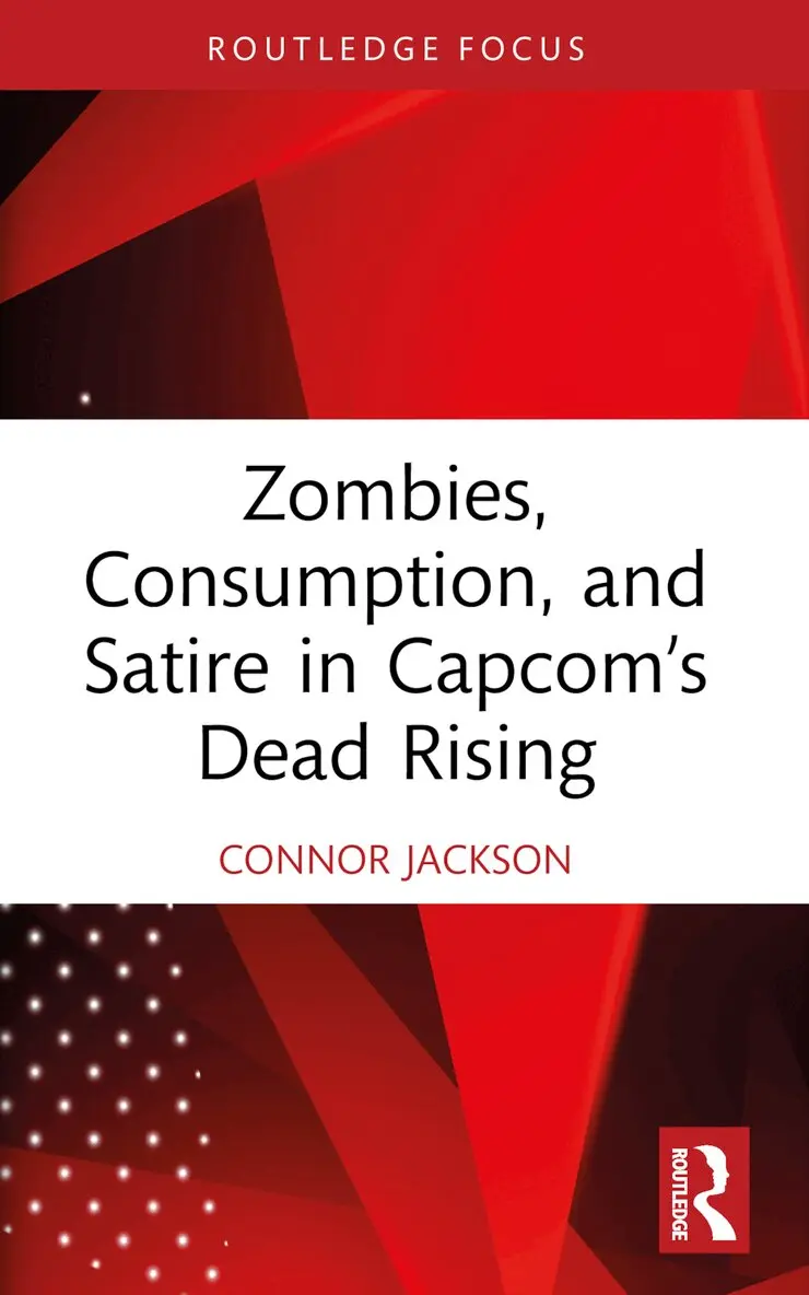 Connor Jackson - Zombies, Consumption, and Satire in Capcom’s Dead Rising, Häftad. Tillgänglighet: Lägg i varukorg