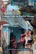 Urban Life in Delhi Slums