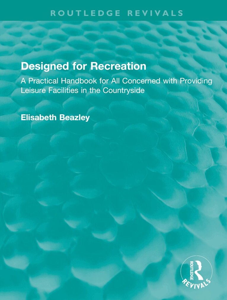 Elisabeth Beazley - Designed for Recreation, Inbunden. Tillgänglighet: Lägg i varukorg