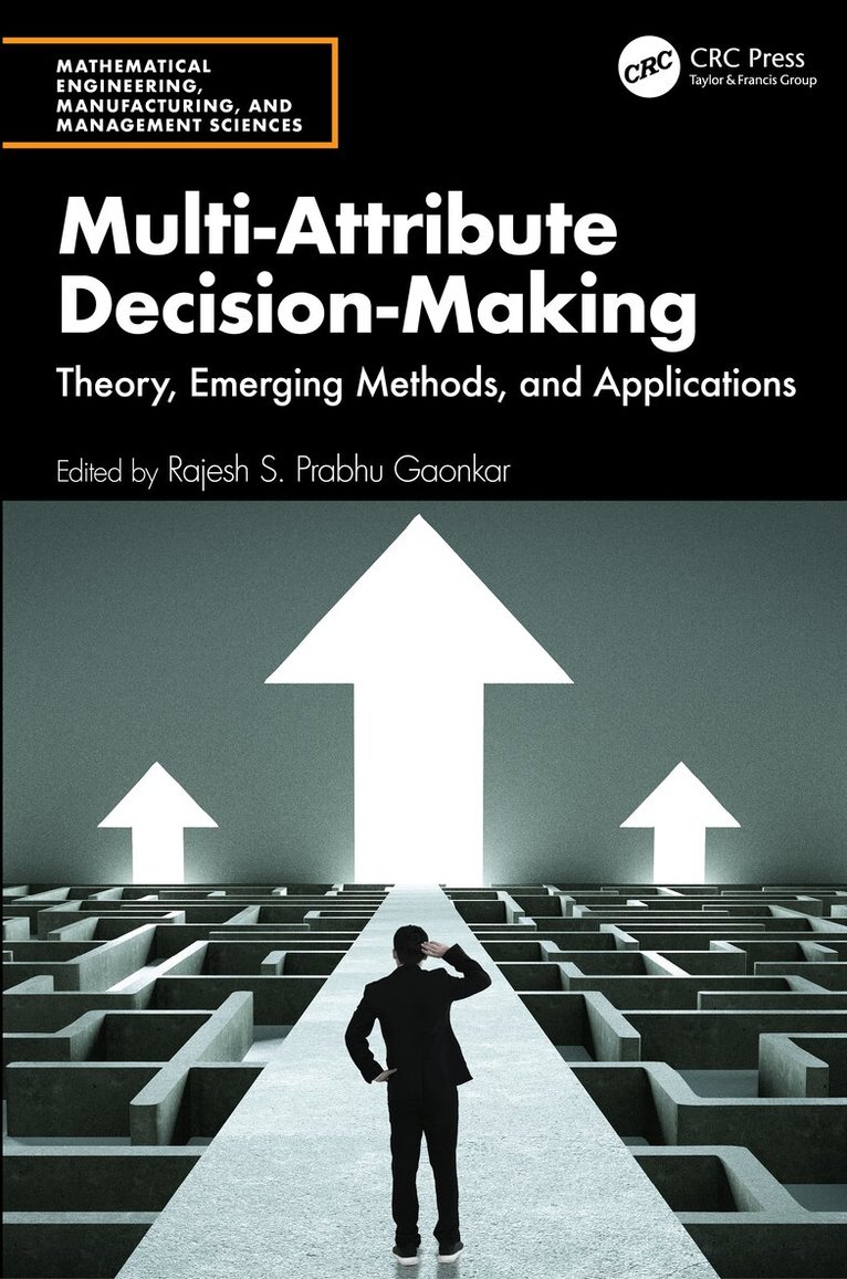 Rajesh S. Prabhu Gaonkar - Multi-Attribute Decision-Making, Inbunden