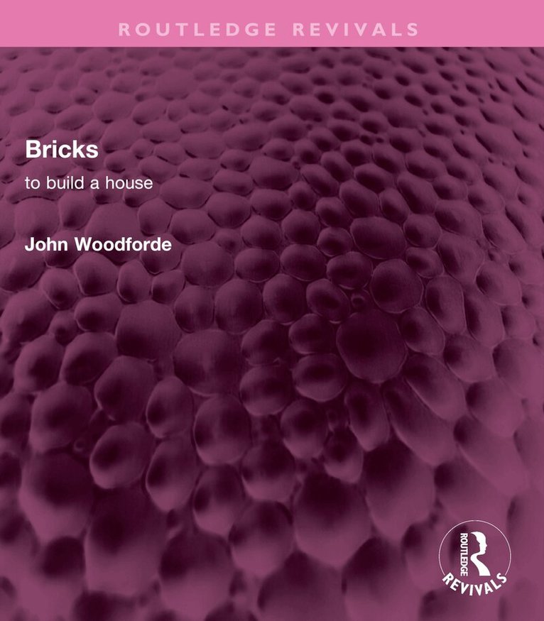 John Woodforde - Bricks, Häftad. Tillgänglighet: Lägg i varukorg