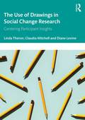 Use of Drawings in Social Change Research