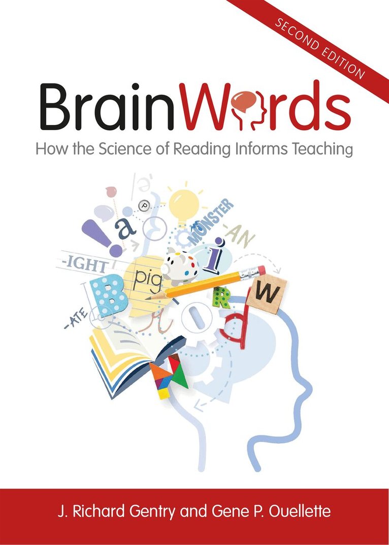 J. Richard Gentry, Gene P. Ouellette - Brain Words, Häftad