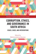 Corruption, Ethics, and Governance in South Africa
