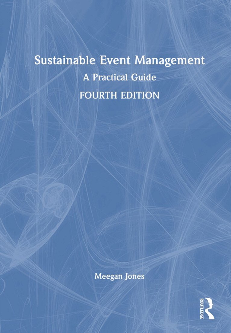 Meegan Jones - Sustainable Event Management, Inbunden. Tillgänglighet: Lägg i varukorg
