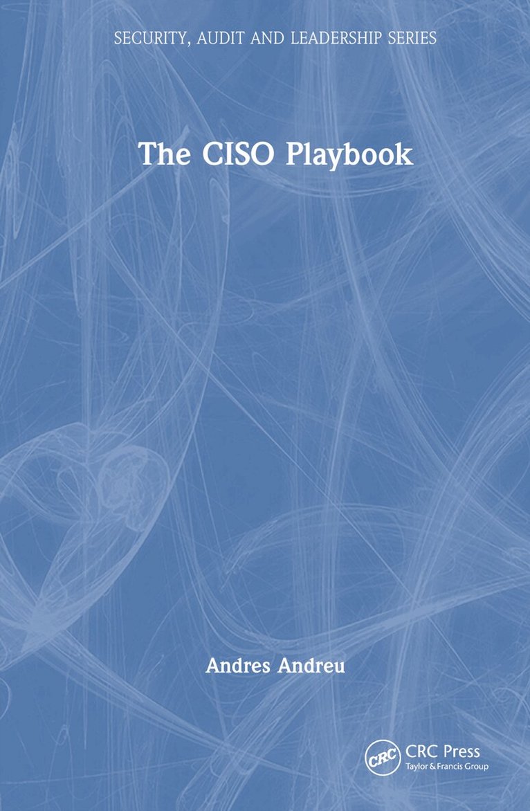 Andres Andreu - CISO Playbook, Inbunden. Tillgänglighet: Lägg i varukorg