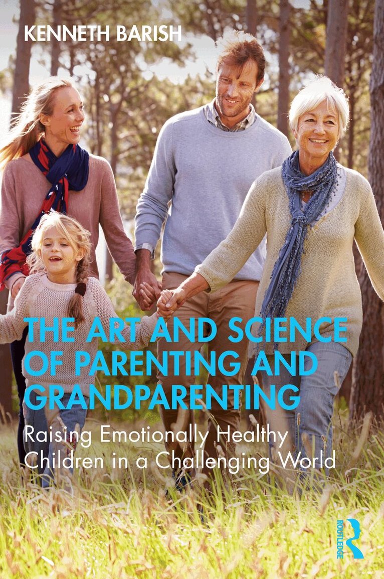 Kenneth Barish - Art and Science of Parenting and Grandparenting, Häftad. Tillgänglighet: Lägg i varukorg