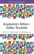Academia's Billion-Dollar Roulette
