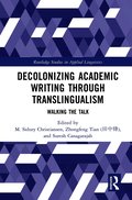 Decolonizing Academic Writing through Translingualism
