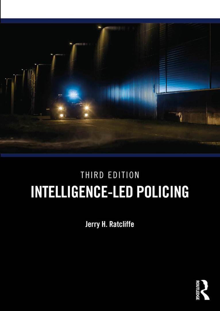Jerry H. Ratcliffe - Intelligence-Led Policing, Häftad. Tillgänglighet: Lägg i varukorg