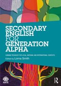 Secondary English for Generation Alpha