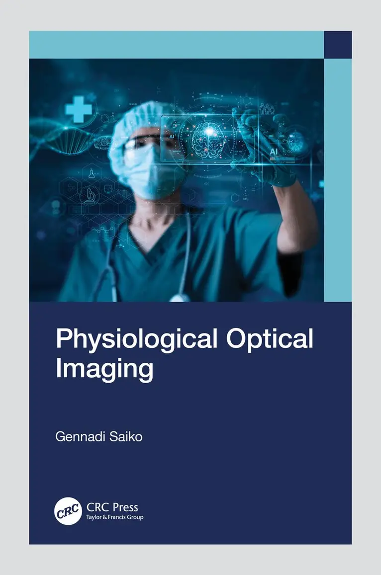 Gennadi Saiko - Physiological Optical Imaging, Inbunden. Tillgänglighet: Lägg i varukorg