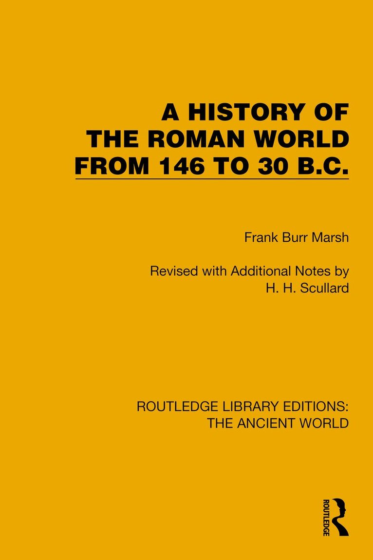 Frank Burr Marsh - History of the Roman World from 146 to 30 B.C., Inbunden. Tillgänglighet: Lägg i varukorg