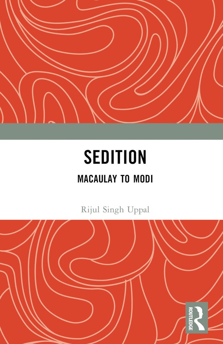 Rijul Singh Uppal - Sedition, Inbunden