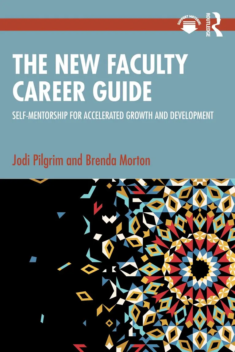 Jodi Pilgrim, Brenda Morton - New Faculty Career Guide, Häftad. Tillgänglighet: Lägg i varukorg