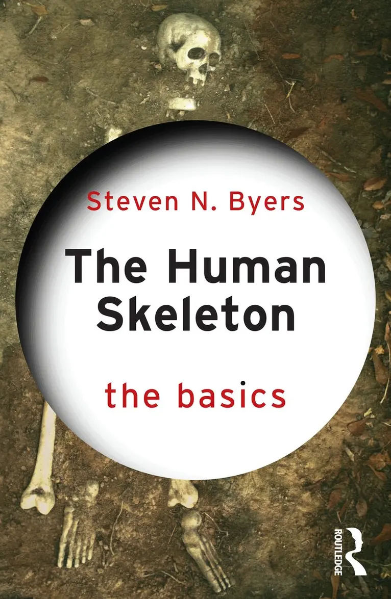 Steven N. Byers - Human Skeleton: The Basics, Häftad. Tillgänglighet: Lägg i varukorg