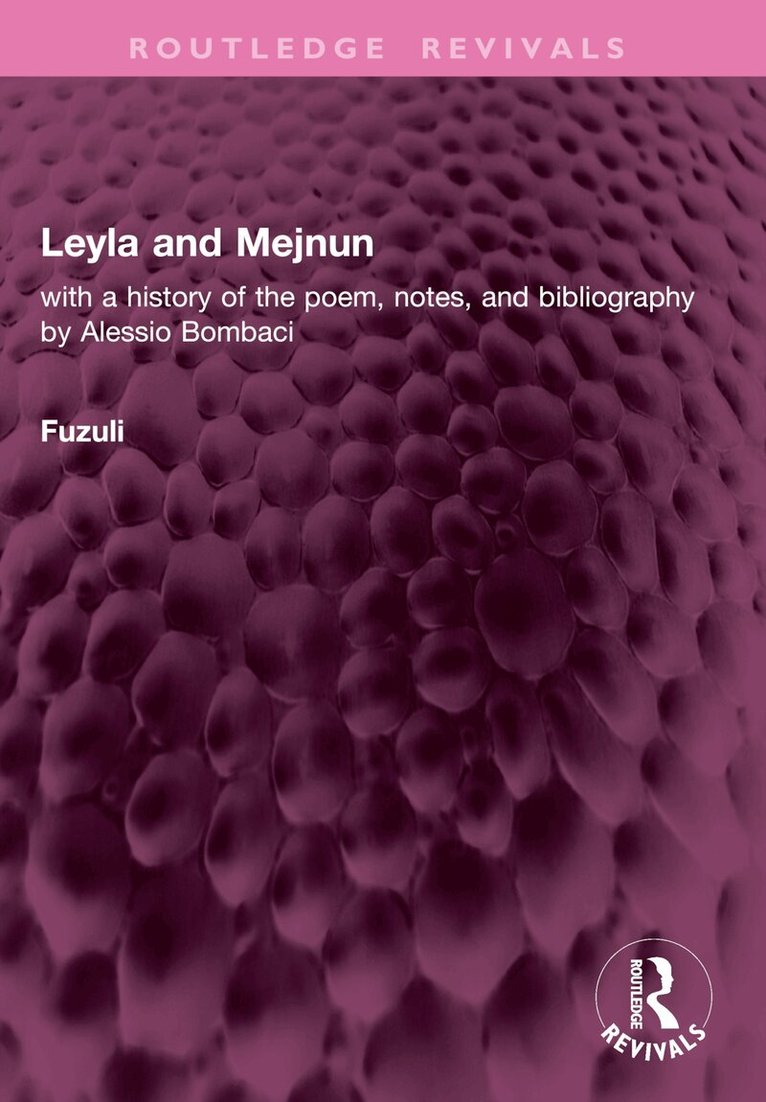 Fuzuli - Leyla and Mejnun, Häftad. Tillgänglighet: Lägg i varukorg
