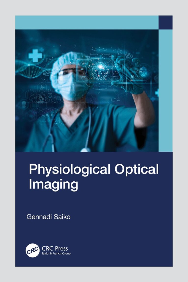 Gennadi Saiko - Physiological Optical Imaging, Häftad. Tillgänglighet: Lägg i varukorg
